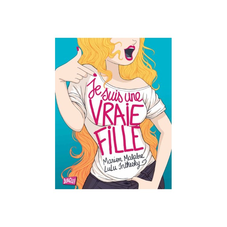 LIVRE JE SUIS UNE VRAIE FILLE