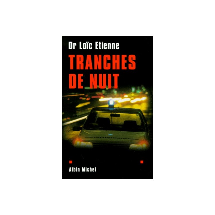 LIVRE TRANCHES DE NUIT