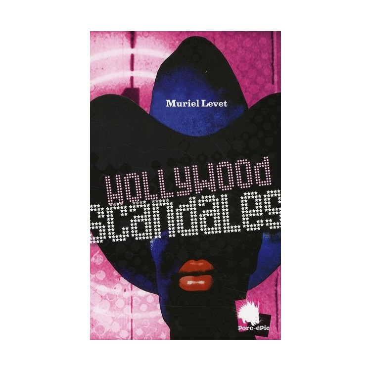 LIVRE HOLLYWOOD SCANDALES