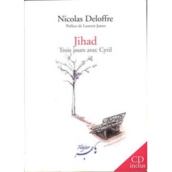 LIVRE JIHAD TROIS JOURS AVEC CYRIL AVEC CD