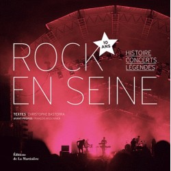 LIVRE ROCK EN SEINE, 10 ANS