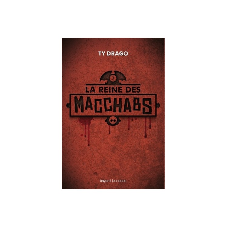 LIVRE MACCHABS, TOME 02 LA REINE DES MACCHABS