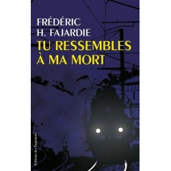 LIVRE TU RESSEMBLES A MA MORT