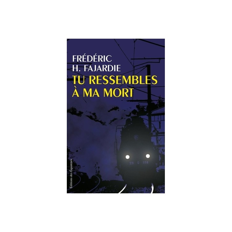 LIVRE TU RESSEMBLES A MA MORT