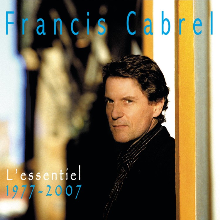 CD FRANCIS CABREL L ESSENTIEL 1977 2007