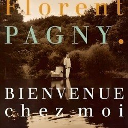 CD FLORENT PAGNY - BIENVENUE CHEZ MOI