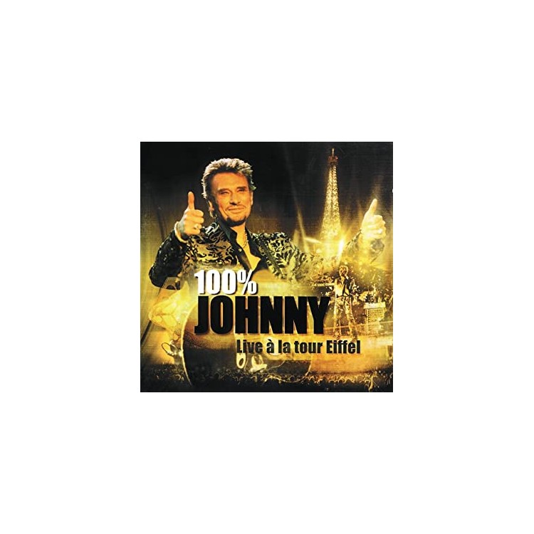 CD 100% JOHNNY LIVE A LA TOUR EIFFEL JOHNNY HALLYDAY