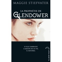 LIVRE LA PROPHETIE DE GLENDOWER - MAGGIE STIEFVATER